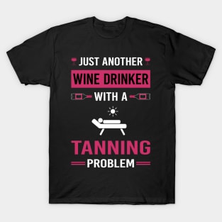 Wine Drinker Tanning T-Shirt